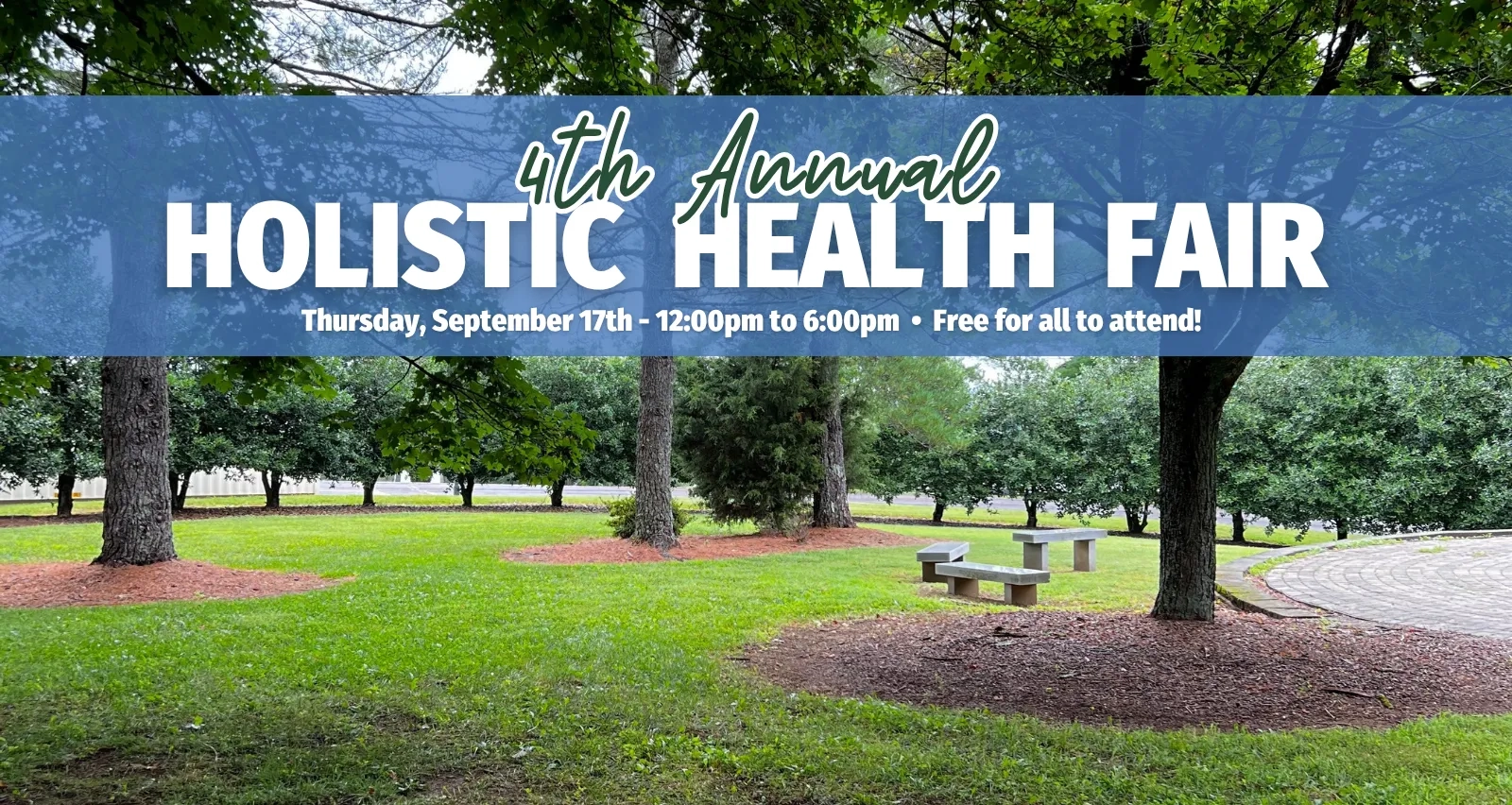 4th Annual Holistic Health Fair. Thursday, September 17th, 12:00pm to 6:00pm. Free for all to attend!