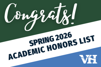 Congrats! Spring 2026 Academic Honors List. VH logo.